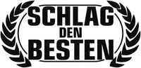 SCHLAG DEN BESTEN