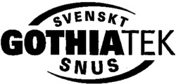 SVENSKT GOTHIATEK SNUS