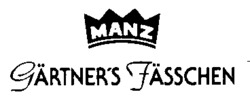 MANZ GÄRTNER'S FÄSSCHEN