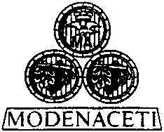 MODENACETI