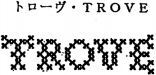 TROVE