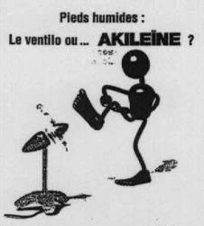 Pieds humides : Le ventilo ou ... AKILEÏNE ?