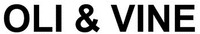 OLI & VINE