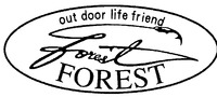 out door life friend forest FOREST