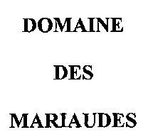 DOMAINE DES MARIAUDES