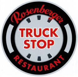 TRUCK STOP Rosenberger RESTAURANT