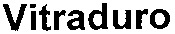 Vitraduro