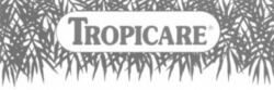 TROPICARE