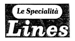 Le Specialità Lines