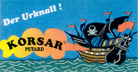 Der Urknall ! KORSAR PETARD