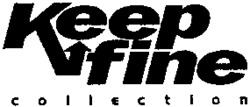 Keep fine collection