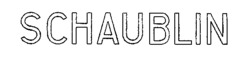 SCHAUBLIN