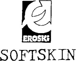 EROSKI SOFTSKIN