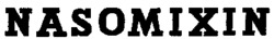 NASOMIXIN
