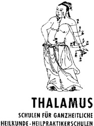 THALAMUS SCHULEN FÜR GANZHEITLICHE HEILKUNDE - HEILPRAKTIKERSCHULEN
