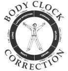 BODY CLOCK CORRECTION