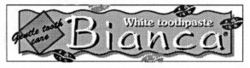 Gentle tooth care White toothpaste Bianca