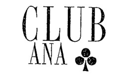 CLUB ANA