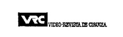 VRC VIDEO-REVISTA DE CIRUGIA
