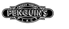 PENGUIN'S FROZEN YOGURT PLACE