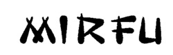 MIRFU