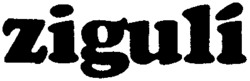 ziguli