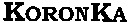 KORONKA