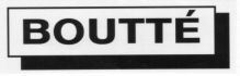 BOUTTÉ