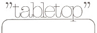 tabletop