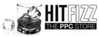 HIT FIZZ THE PPC STORE