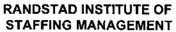 RANDSTAD INSTITUTE OF STAFFING MANAGEMENT
