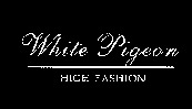 White Pigeon HIGH FASHION
