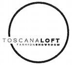 TOSCANALOFT FASHIONSHOWROOM
