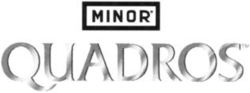 MINOR QUADROS