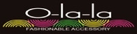 O-la-la FASHIONABLE ACCESSORY