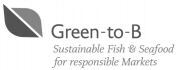 Green-to-B Sustainable Fish & Seafood for responsible Markets