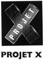 PROJET PROJET X