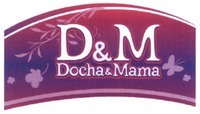 D&M Docha & Mama
