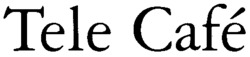 Tele Café