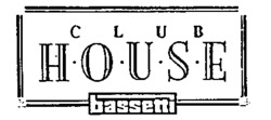 CLUB H.O.U.S.E bassetti