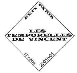 RÉTY PARIS LES TEMPORELLES DE VINCENT