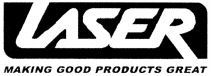 LASER MAKING GOOD PRODUCTS GREAT