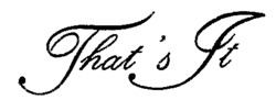 That 's It