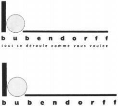 bubendorff tout se déroule comme vous voulez