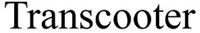 Transcooter