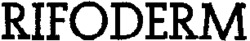 RIFODERM