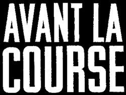AVANT LA COURSE