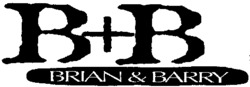 B+B BRIAN & BARRY