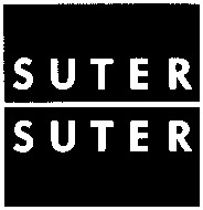 SUTER SUTER