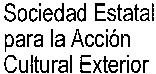Sociedad Estatal para la Acción Cultural Exterior
